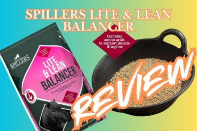SPILLERS Lite & Lean Balancer Horse Feed Review: Weight Management Solution?